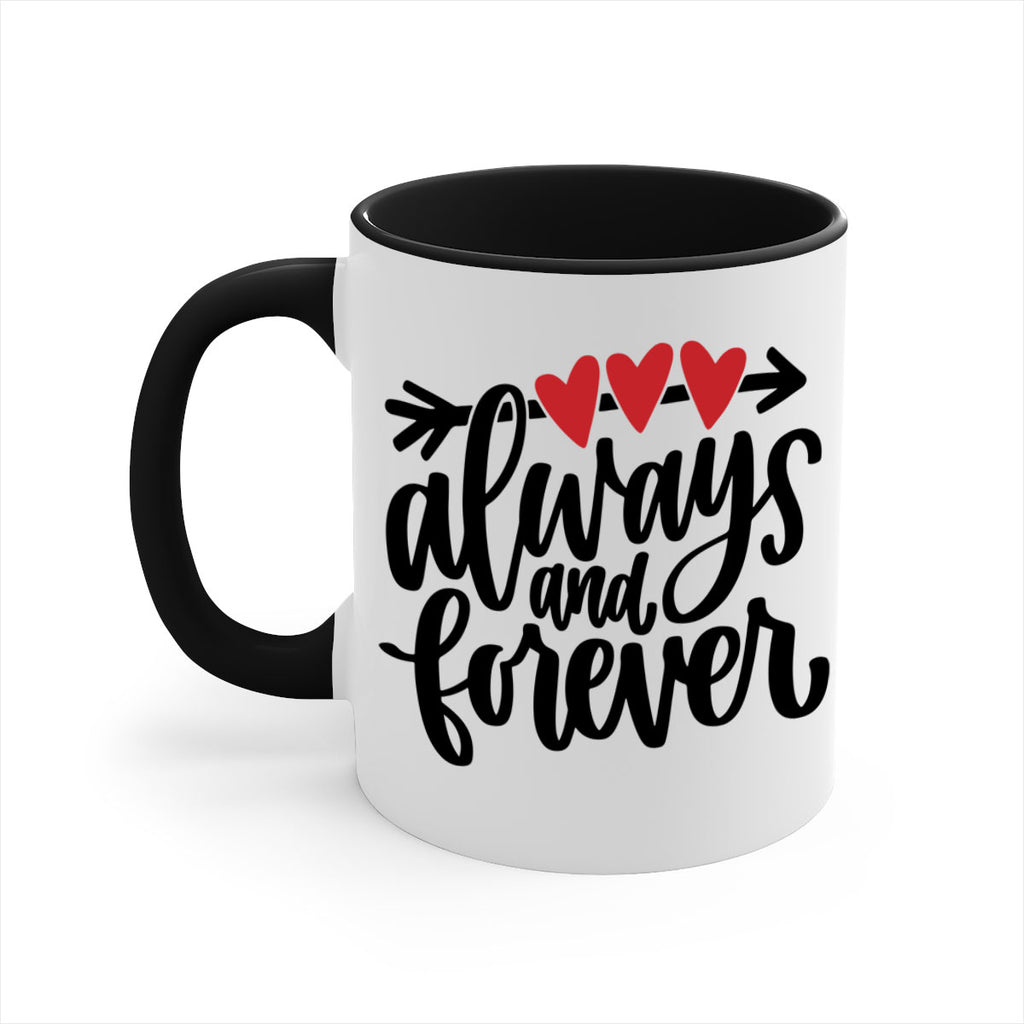 always and forever 31#- valentines day-Mug / Coffee Cup