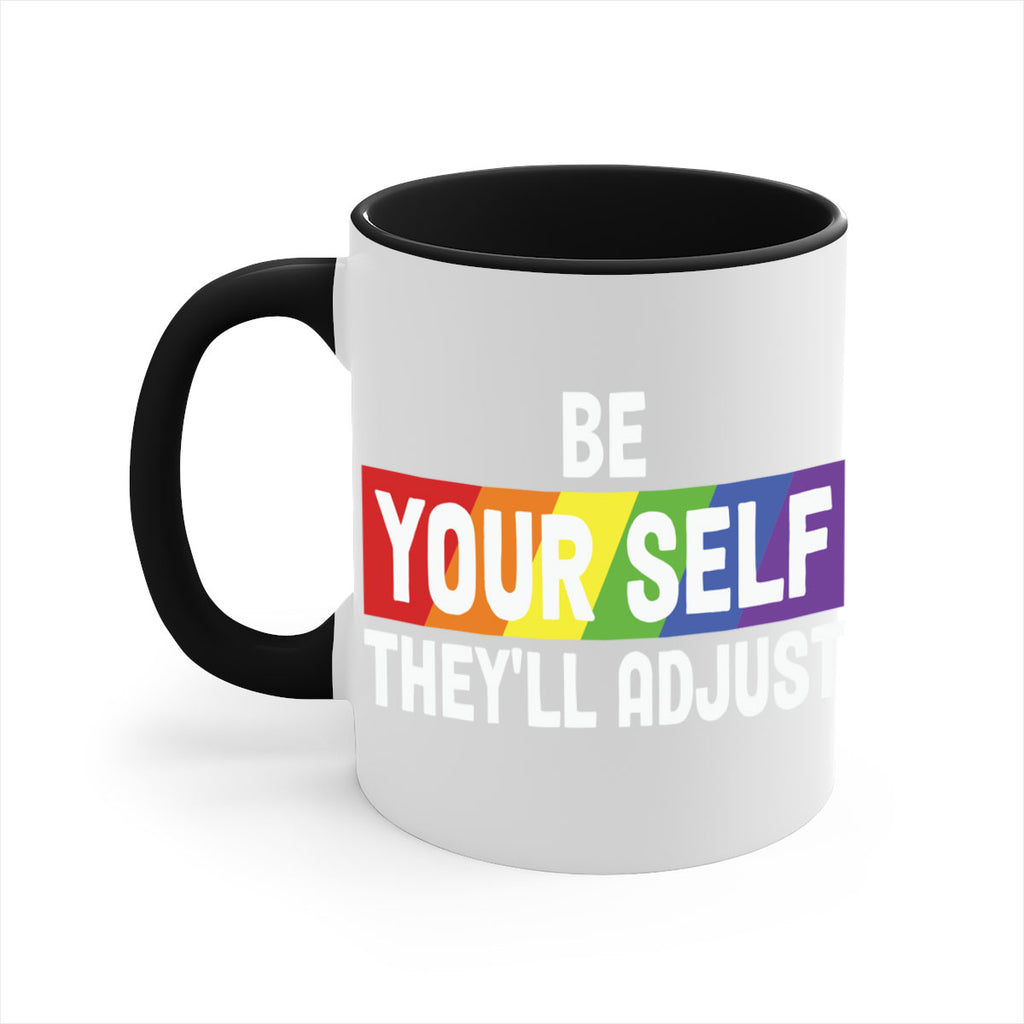 be yourself theyll adjust rainbow lgbt 160#- lgbt-Mug / Coffee Cup