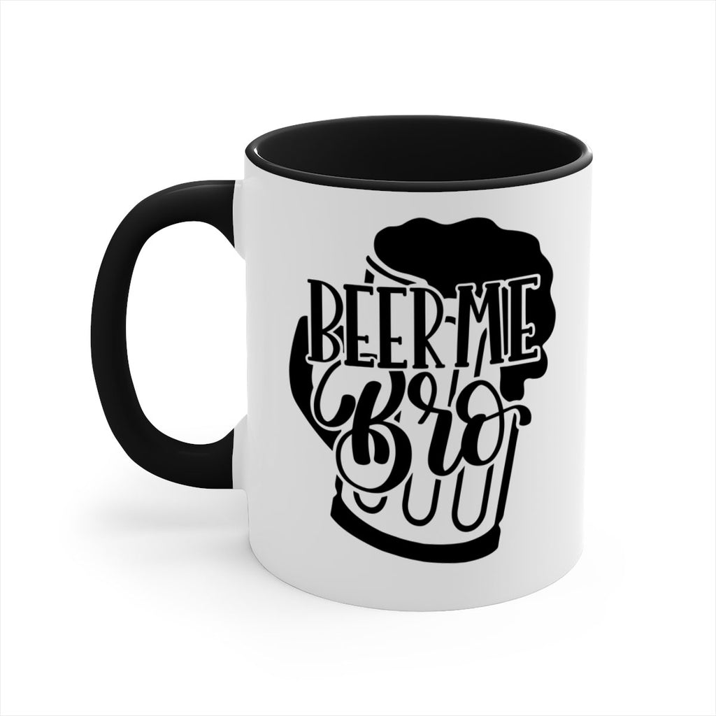 beer me bro 47#- beer-Mug / Coffee Cup