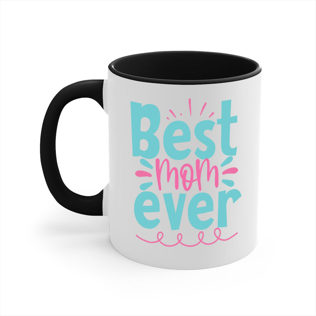 best mom ever 353#- mom-Mug / Coffee Cup
