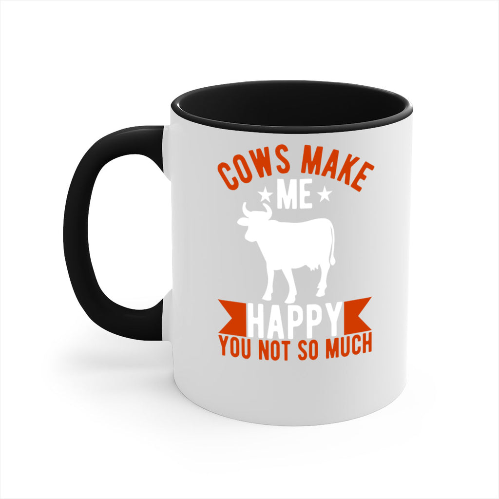 cows make me happy you not so much Style 5#- Cow-Mug / Coffee Cup