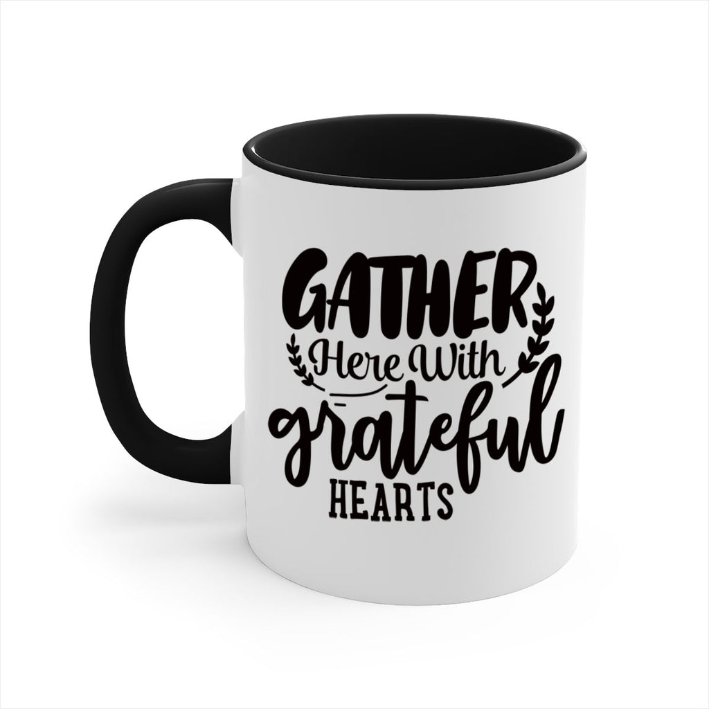 gather here with grateful hearts 62#- thanksgiving-Mug / Coffee Cup