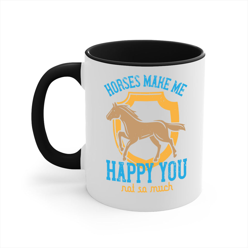 horses make me happy you not so much Style 41#- horse-Mug / Coffee Cup