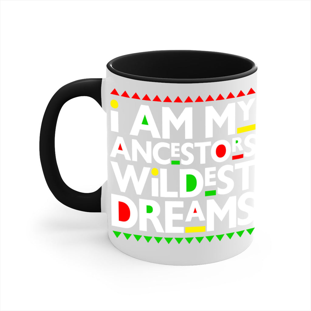 i am my  ancestors wildest dreams 115#- black words - phrases-Mug / Coffee Cup