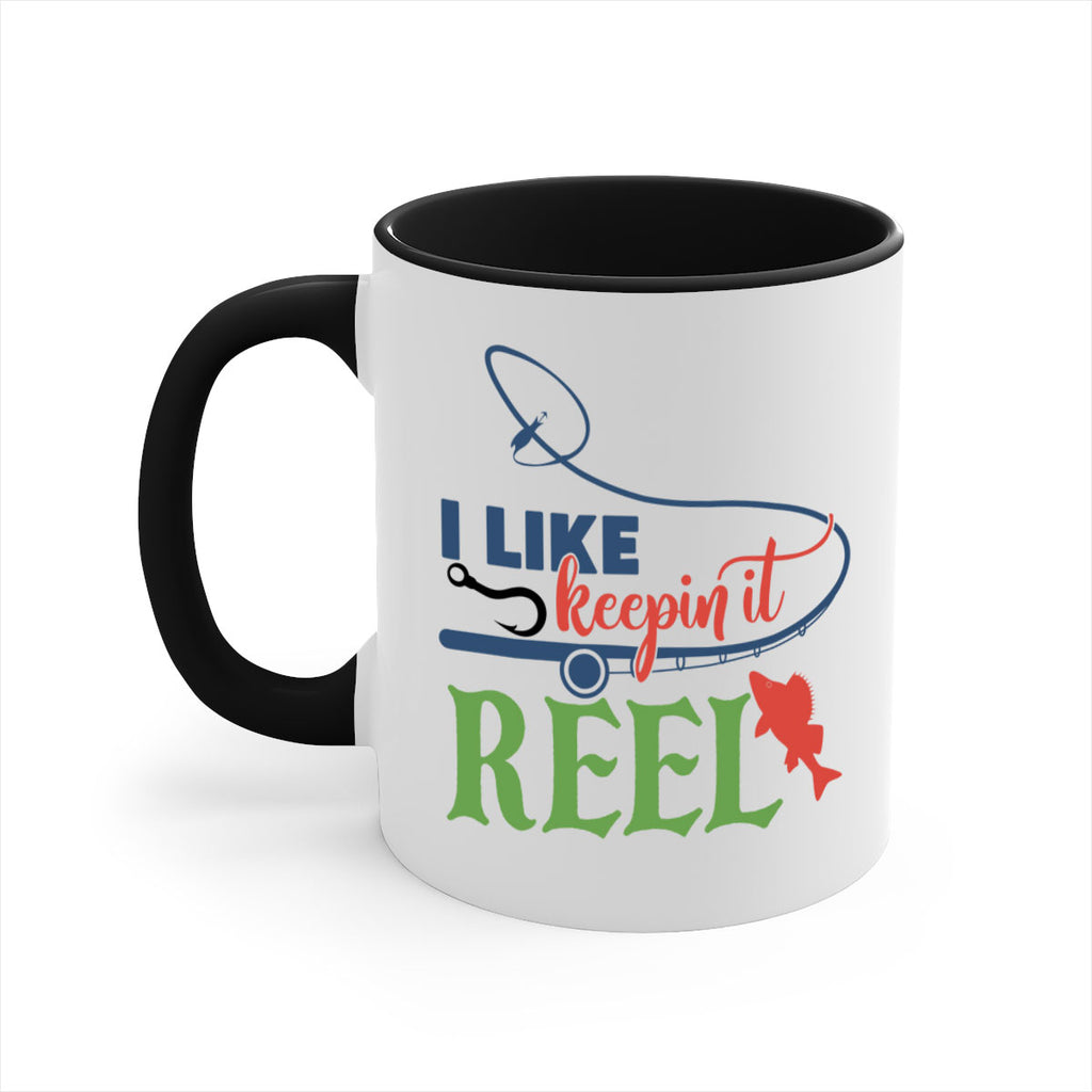 i like keepin it reel 213#- fishing-Mug / Coffee Cup
