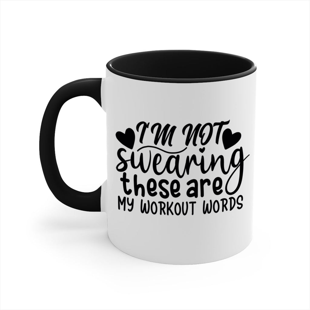 im not swearing these are my workout words 39#- gym-Mug / Coffee Cup