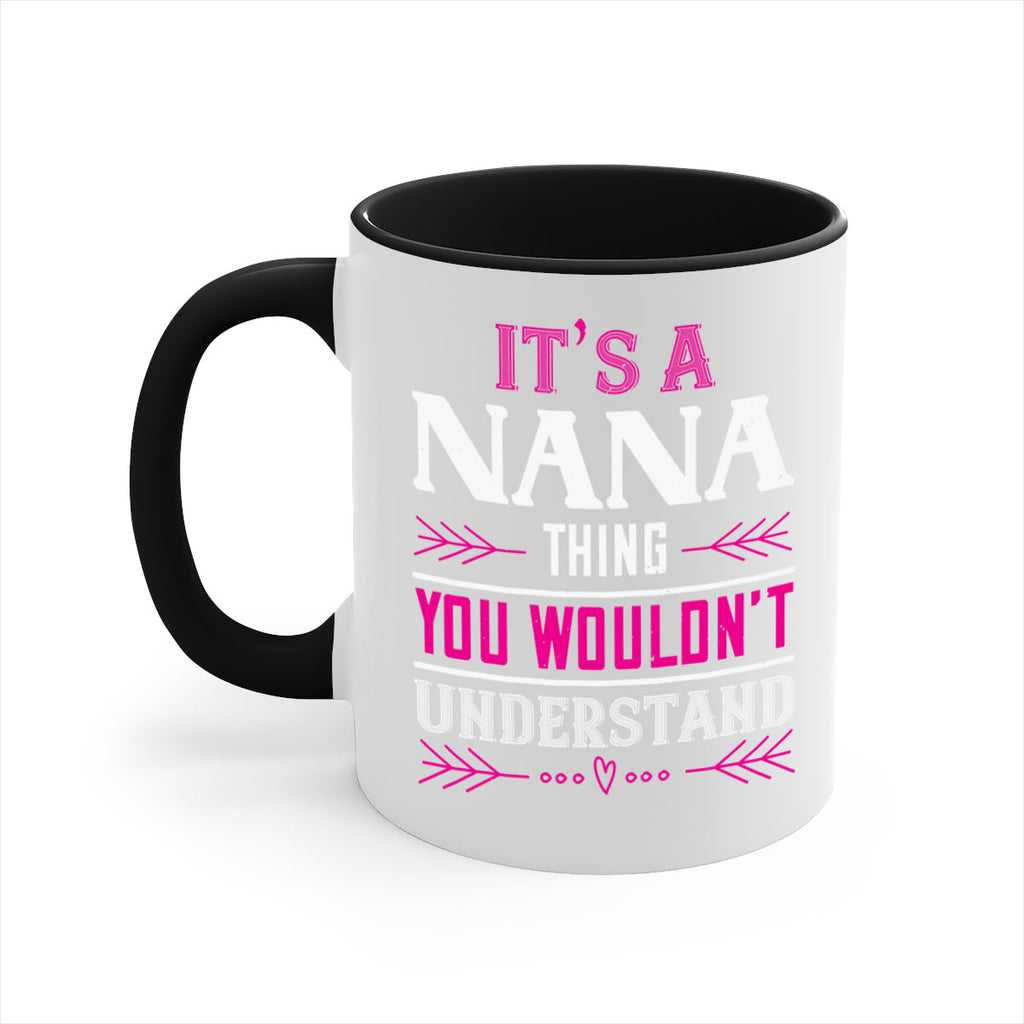 it’s a NANA THING 17#- grandma-Mug / Coffee Cup