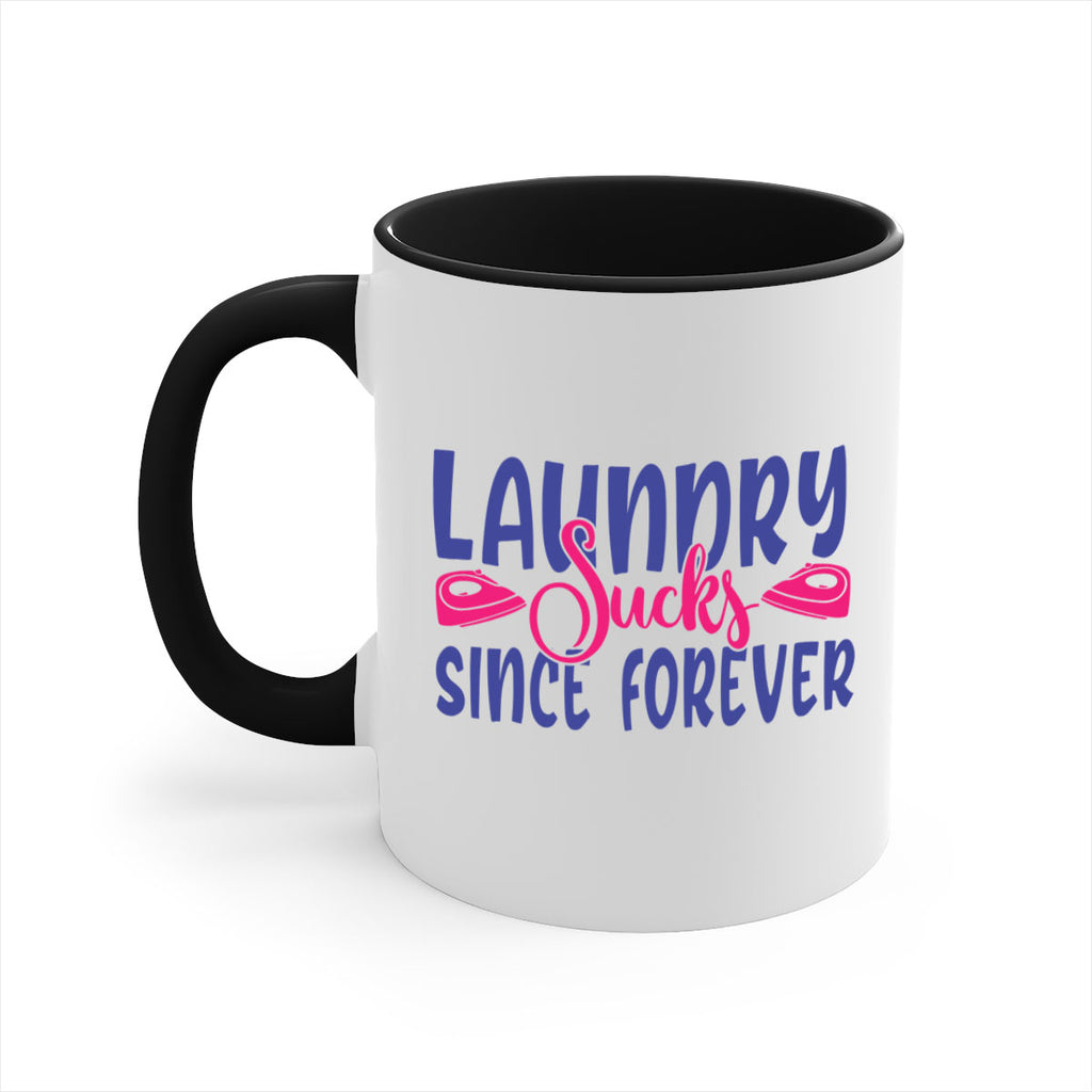 laundry sucks since forever 7#- laundry-Mug / Coffee Cup
