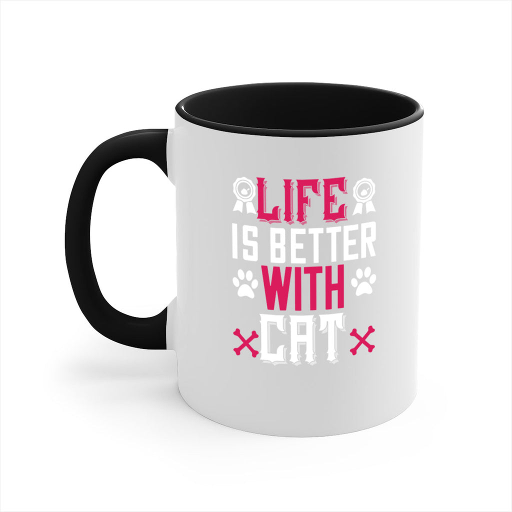 life is better with cat Style 65#- cat-Mug / Coffee Cup