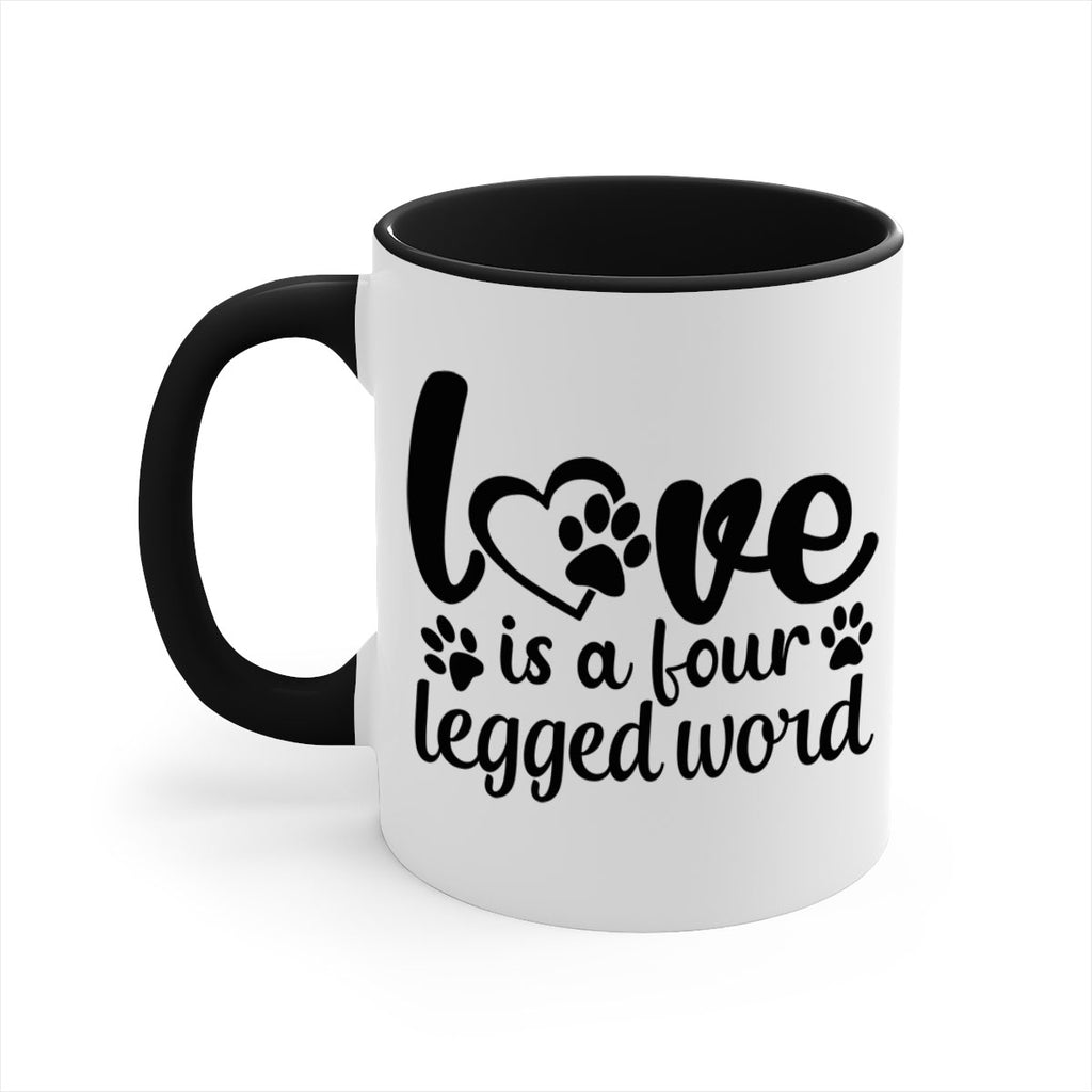 love is a four legged word Style 74#- Dog-Mug / Coffee Cup