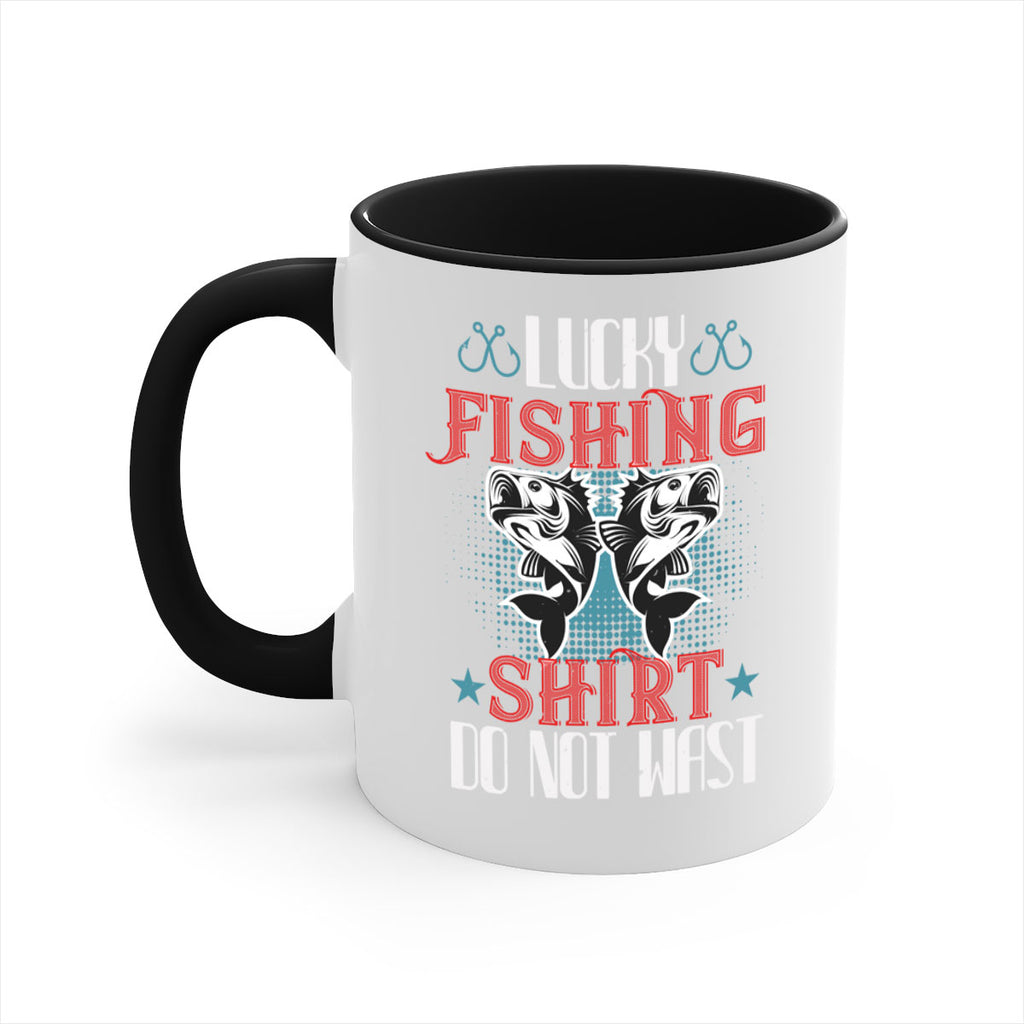 lucky fishing shirt do not wast 57#- fishing-Mug / Coffee Cup