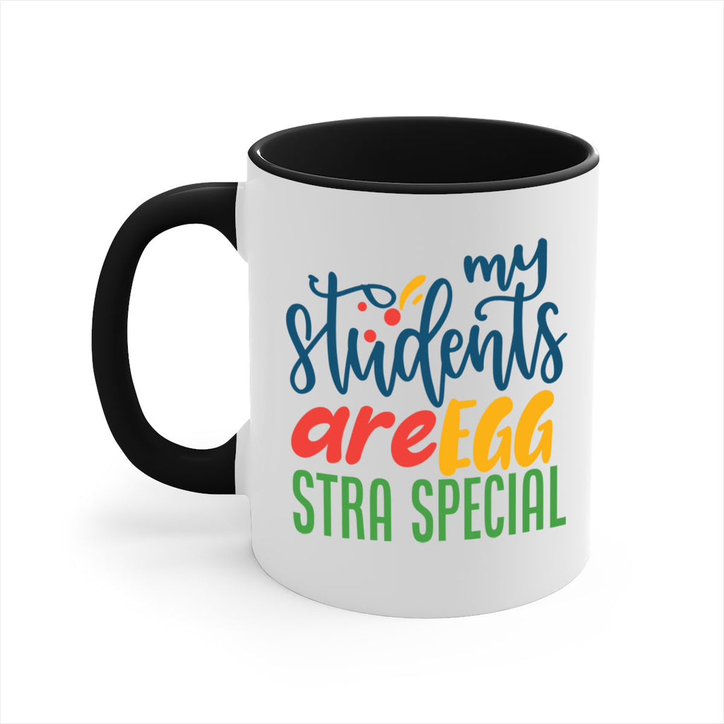 my students are egg strA special Style 171#- teacher-Mug / Coffee Cup