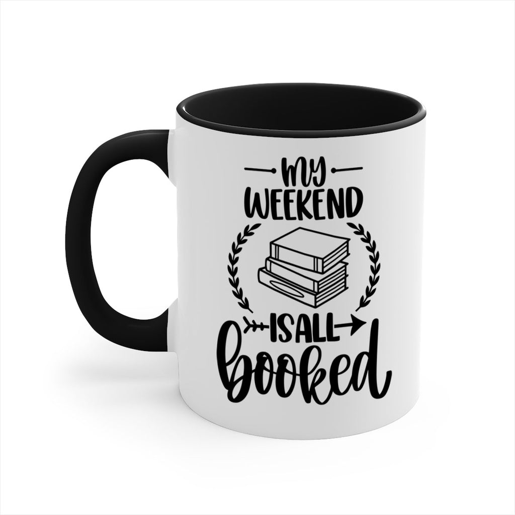 my weekend is all booked 34#- Reading - Books-Mug / Coffee Cup