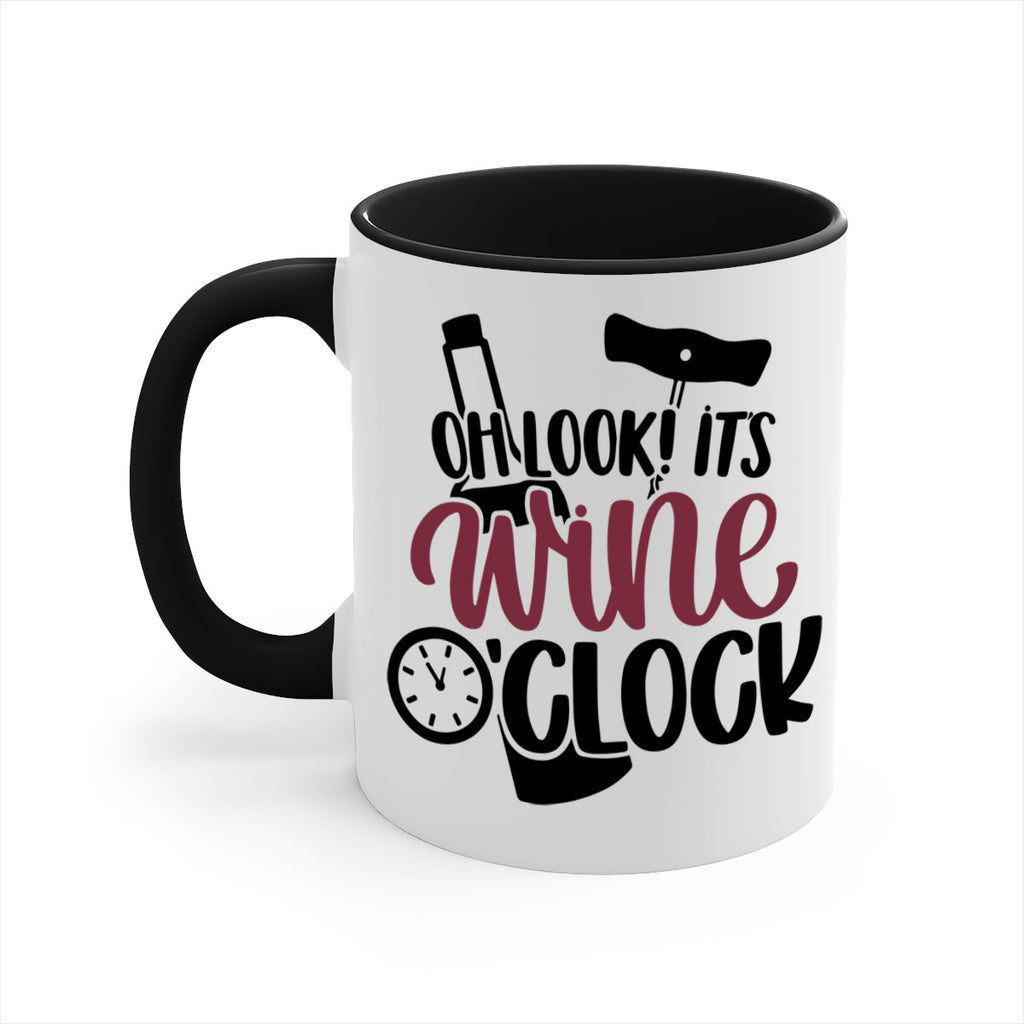 oh look its wine oclock 33#- wine-Mug / Coffee Cup
