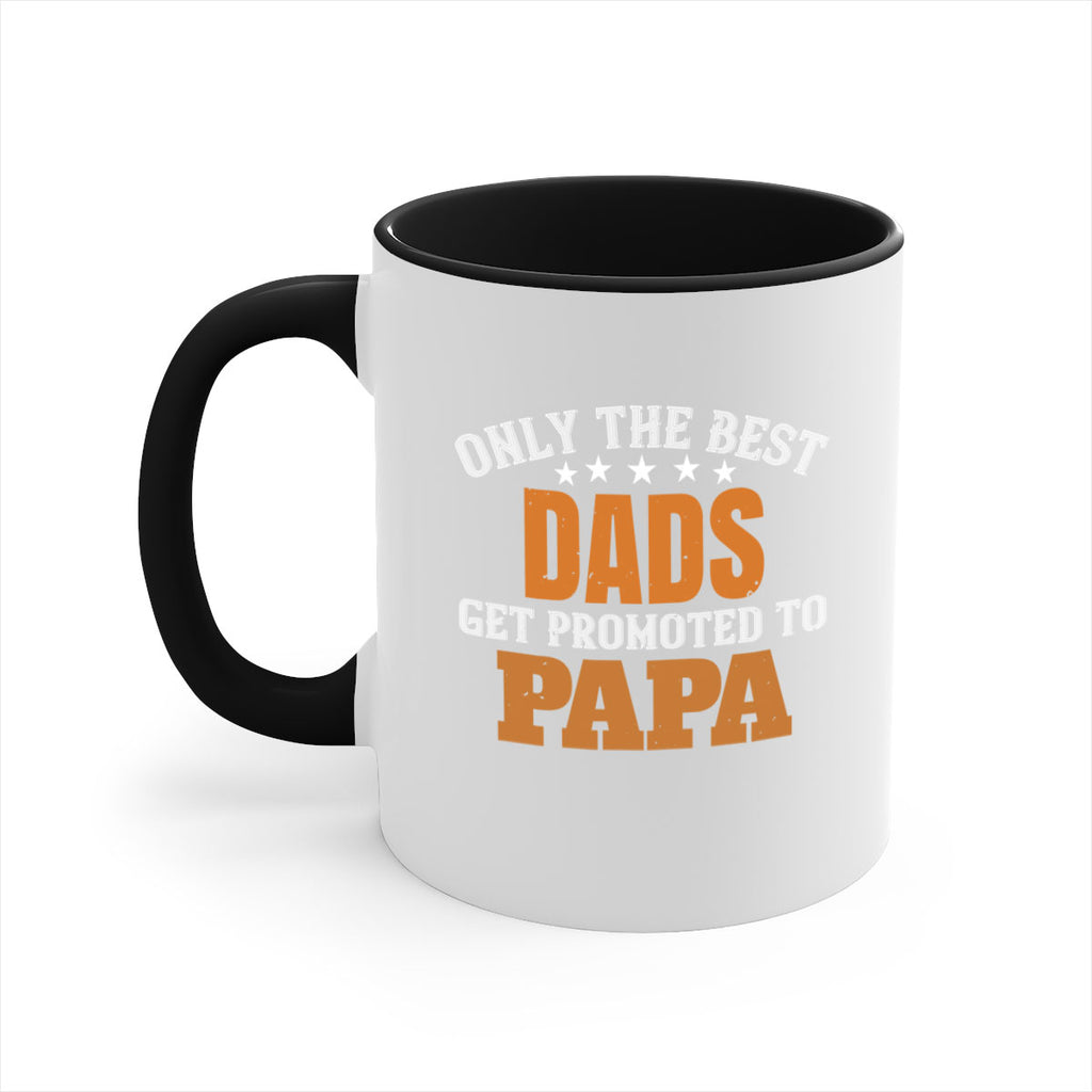 only the best dads get promoted to papa 24#- grandpa-Mug / Coffee Cup