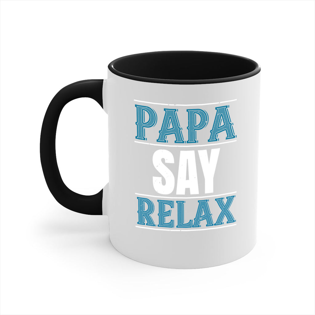 papa say lelax 16#- grandpa-Mug / Coffee Cup