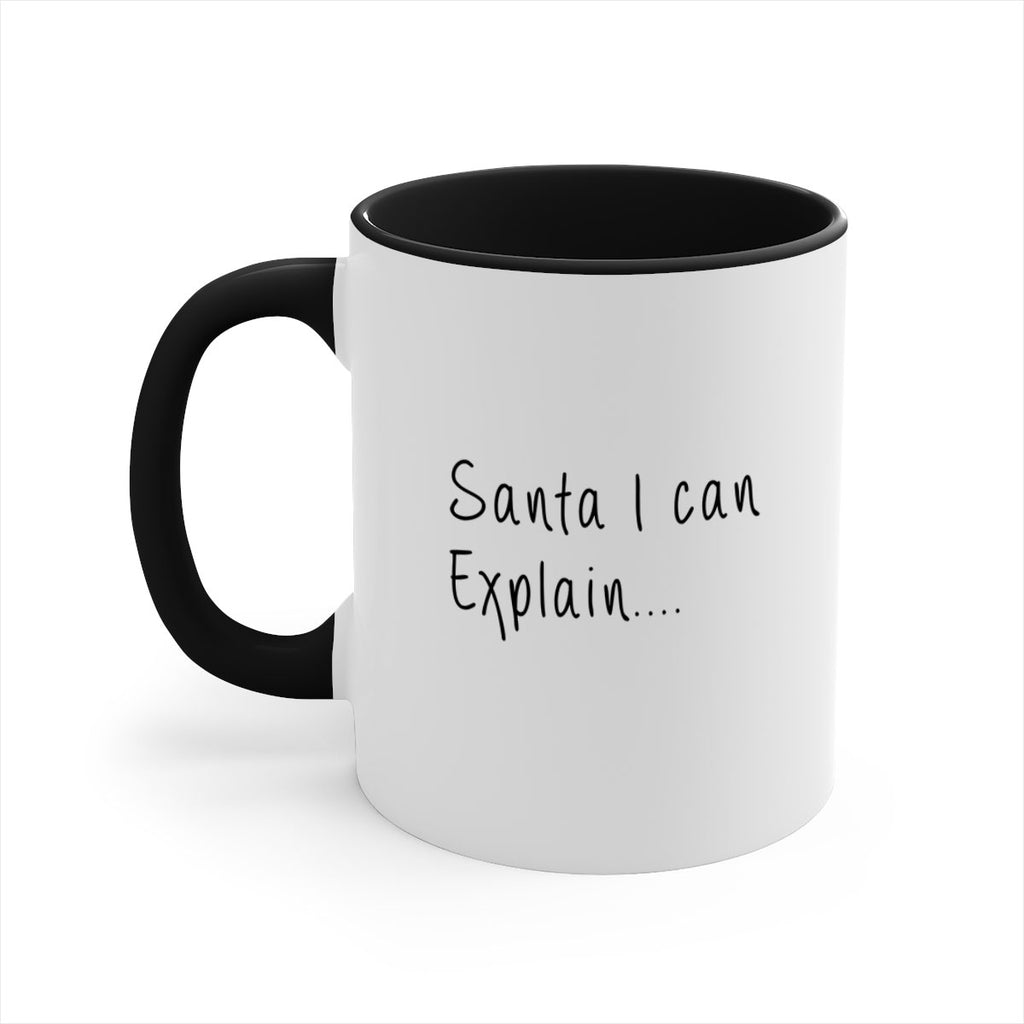santa i can explain 311#- christmas-Mug / Coffee Cup