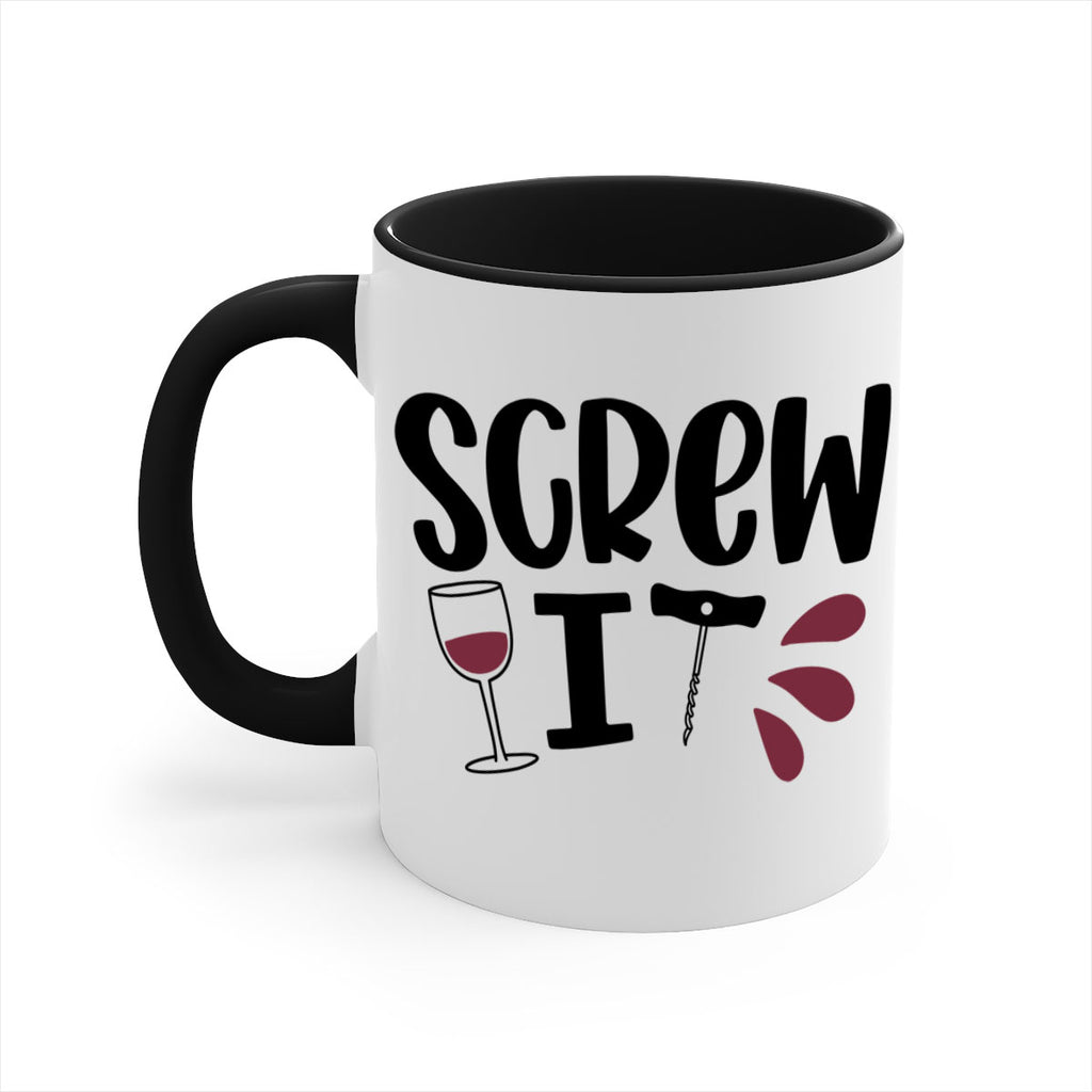 screw it 29#- wine-Mug / Coffee Cup