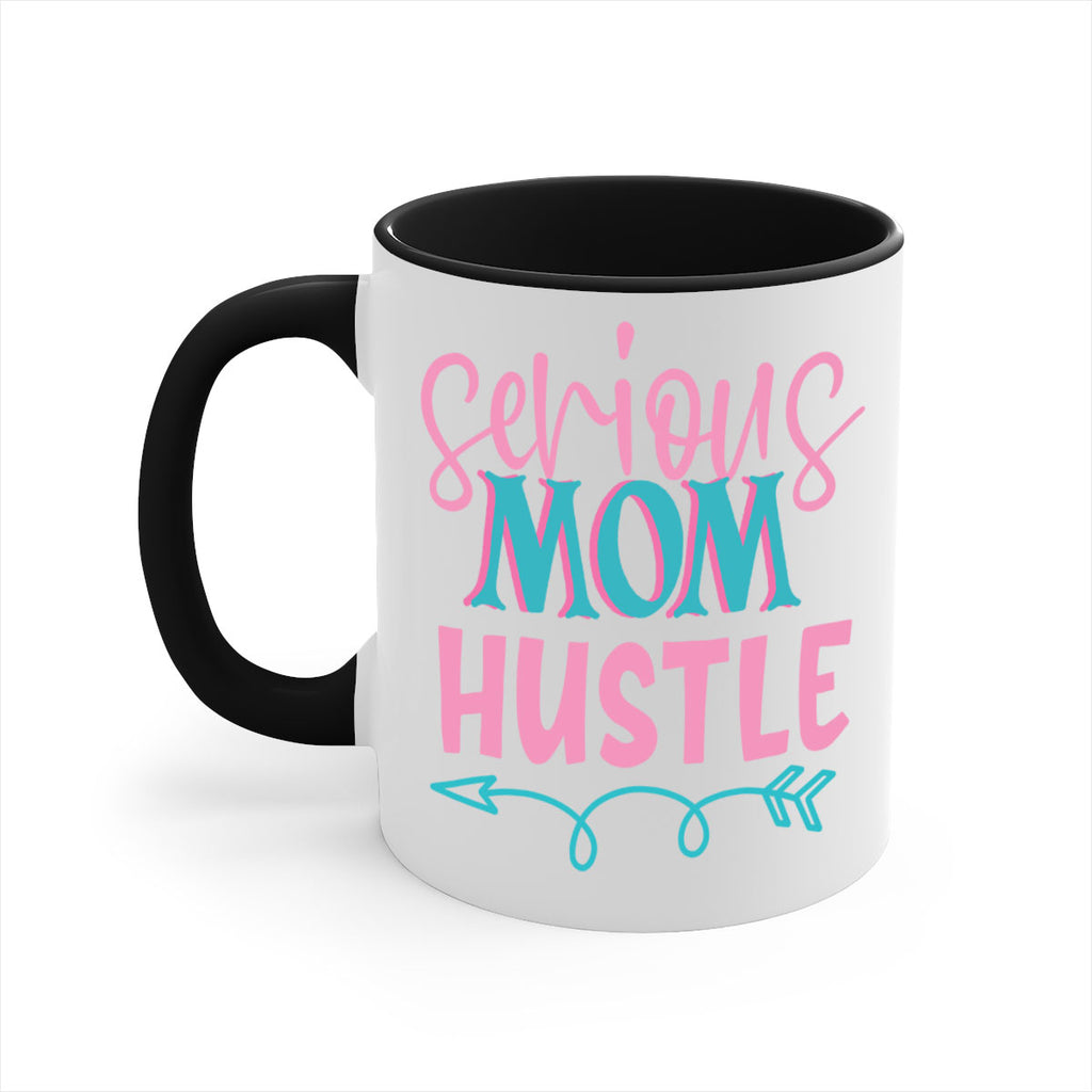serious mom hustle 302#- mom-Mug / Coffee Cup