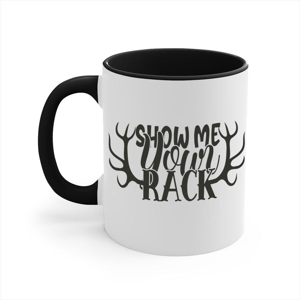 show me your rack 3#- hunting-Mug / Coffee Cup