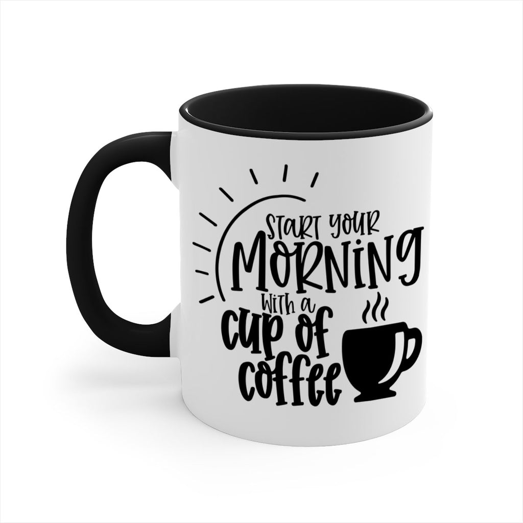 start your morning with a cup of coffee 30#- coffee-Mug / Coffee Cup