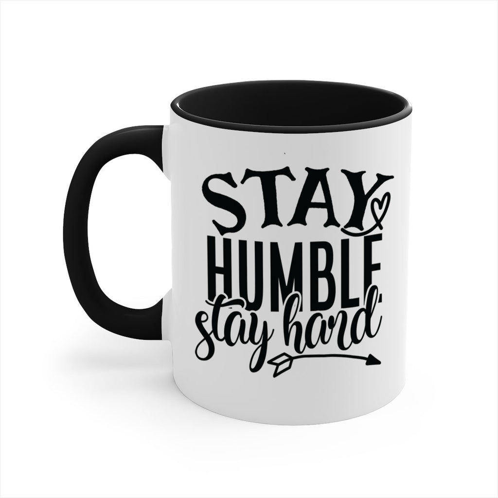 stay humble stay hard Style 71#- motivation-Mug / Coffee Cup
