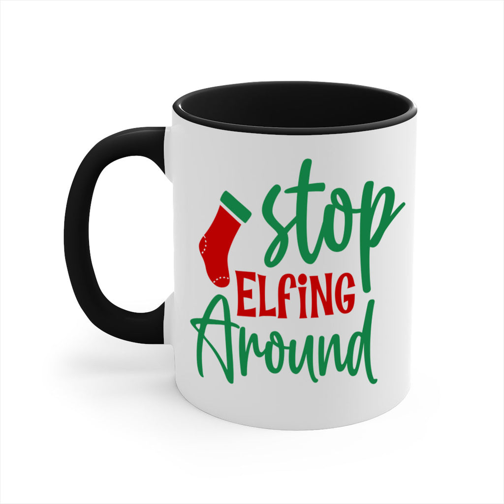 stop elfing around style 1183#- christmas-Mug / Coffee Cup