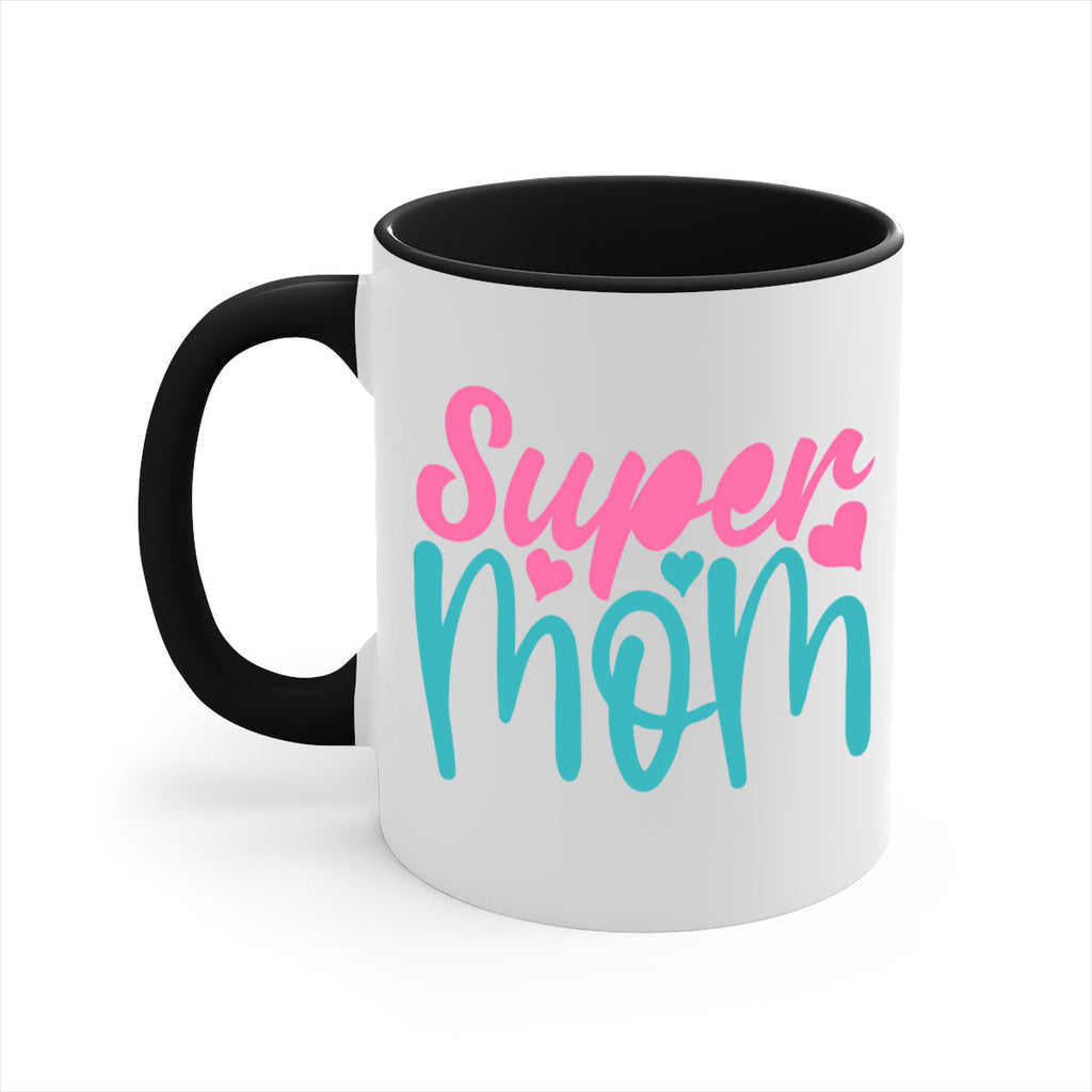super mom 301#- mom-Mug / Coffee Cup