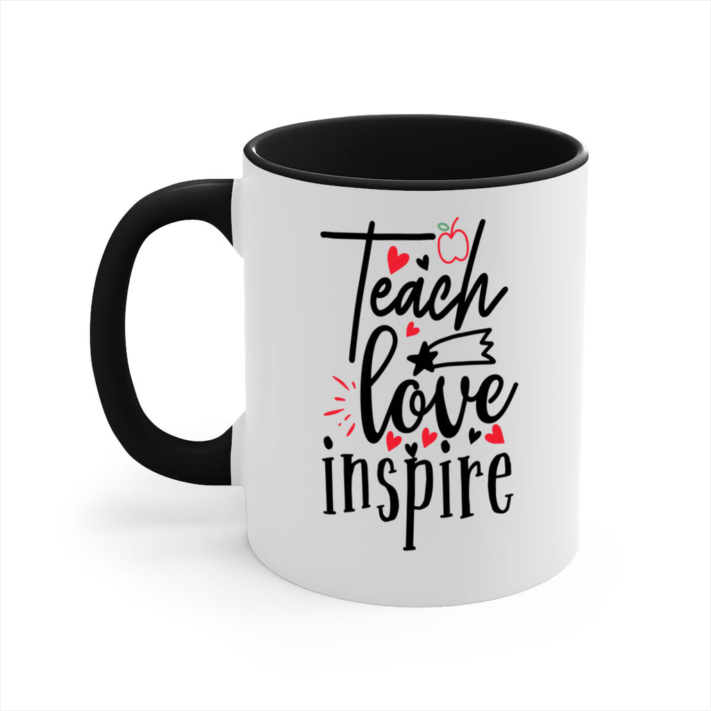 teach love inspire Style 148#- teacher-Mug / Coffee Cup