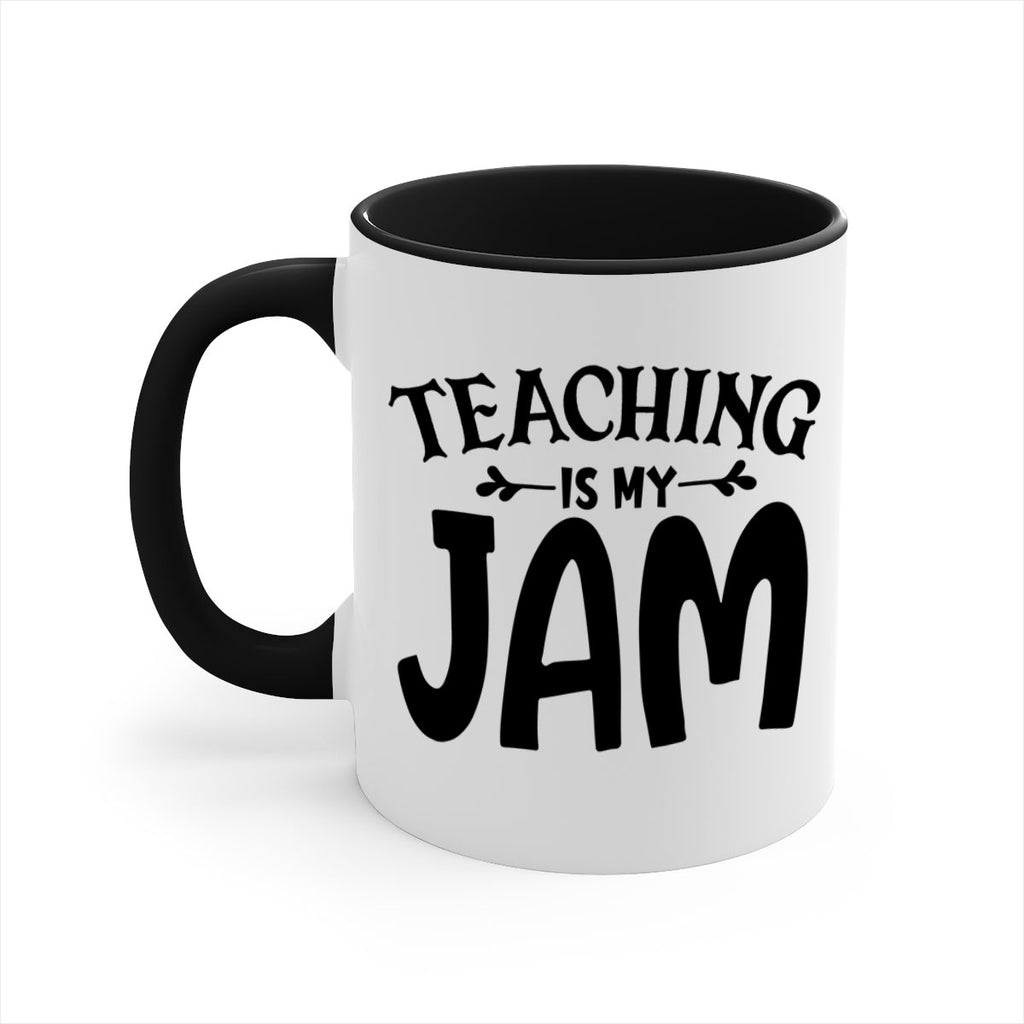 teaching is my jam Style 125#- teacher-Mug / Coffee Cup