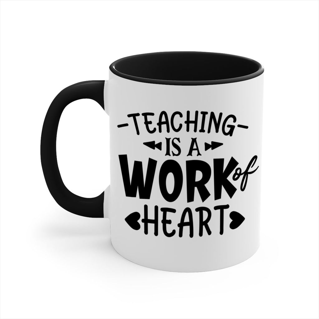 teaching it a work of heart Style 123#- teacher-Mug / Coffee Cup