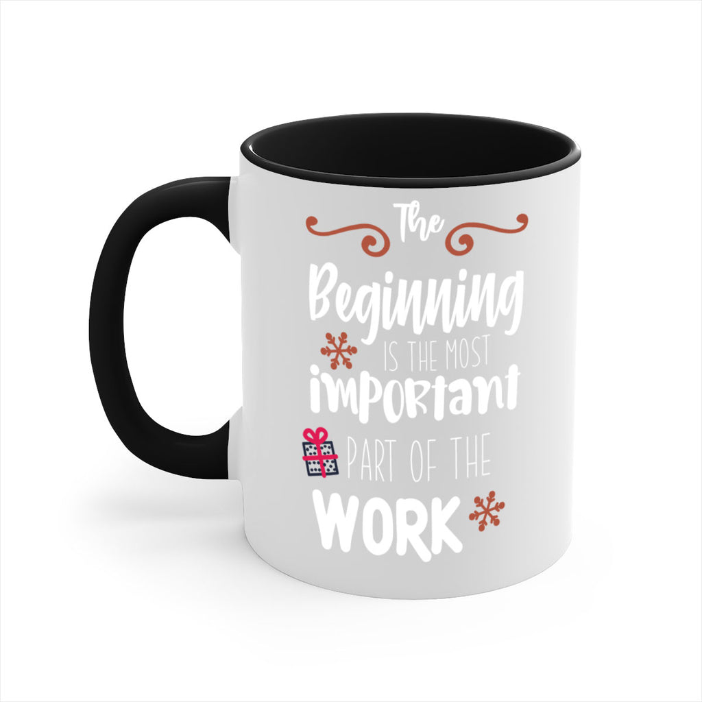 the beginning is the most important part of the work style 1189#- christmas-Mug / Coffee Cup
