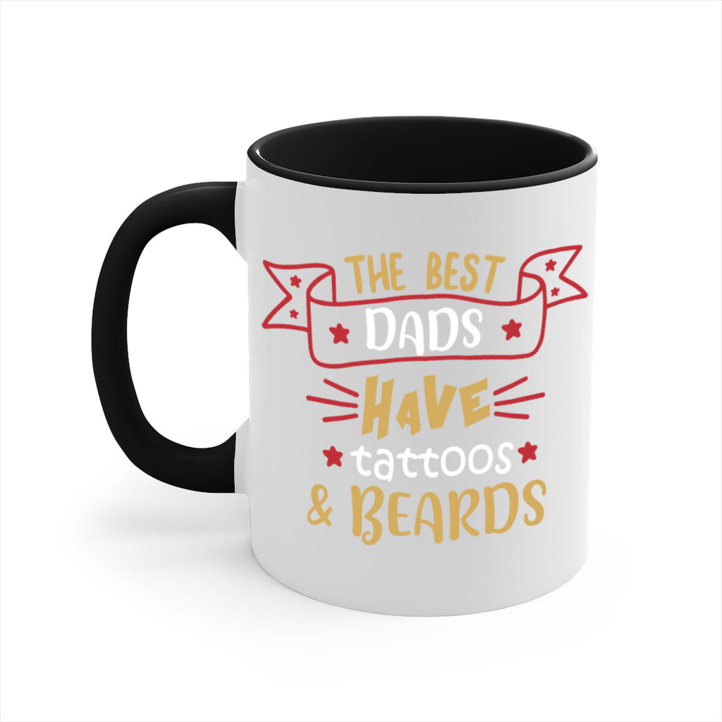 the best dads have tattoos beards 4#- fathers day-Mug / Coffee Cup