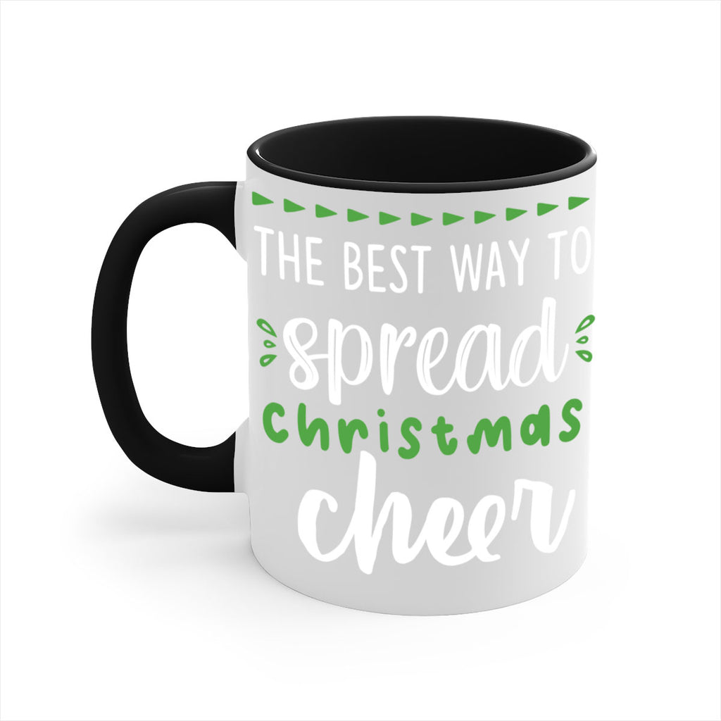 the best way to spread christmas cheer style 1194#- christmas-Mug / Coffee Cup