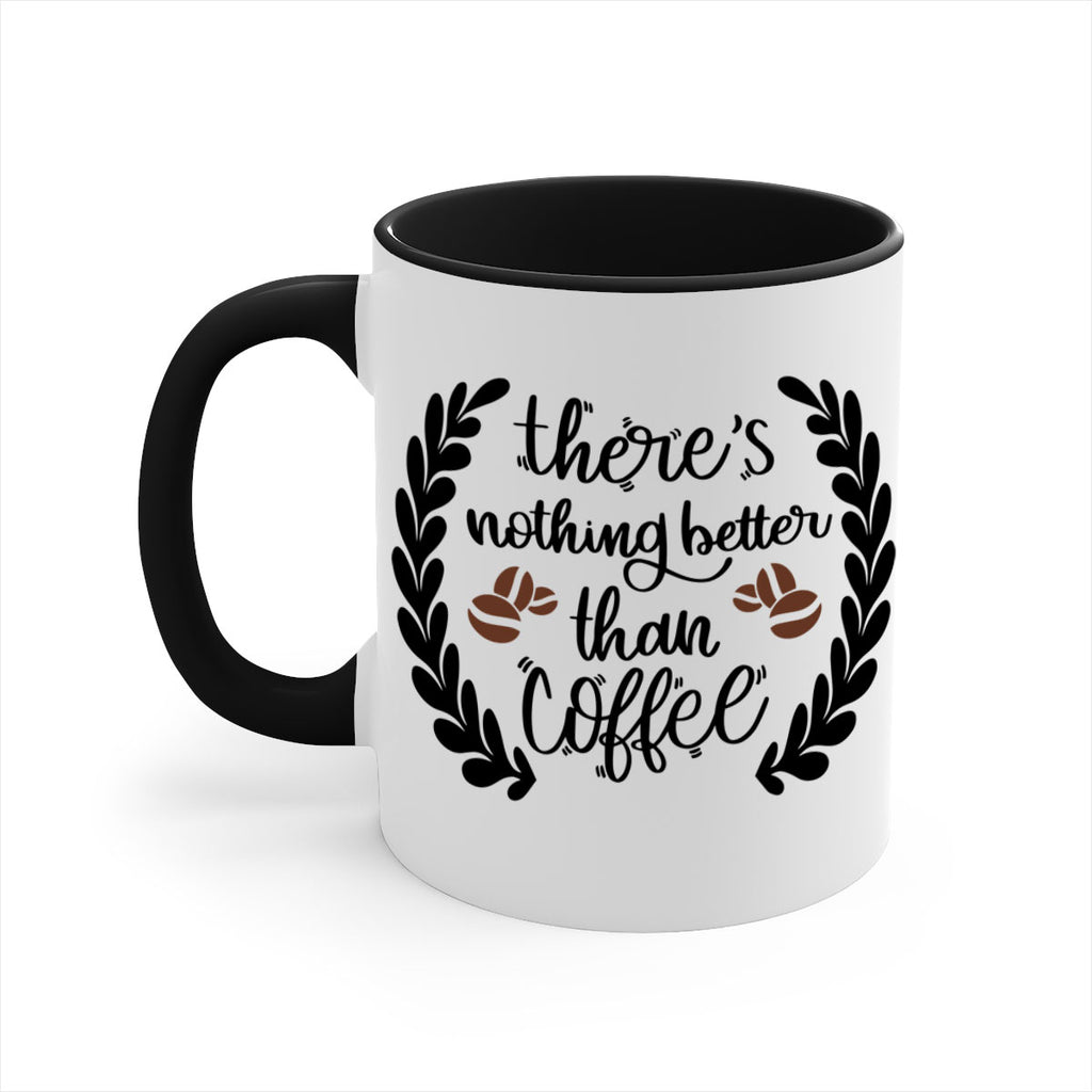 theres nothing better than 18#- coffee-Mug / Coffee Cup