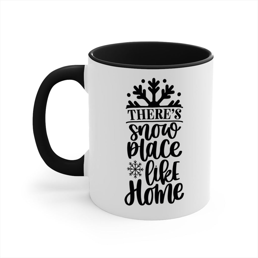 theres snow place like home 39#- christmas-Mug / Coffee Cup