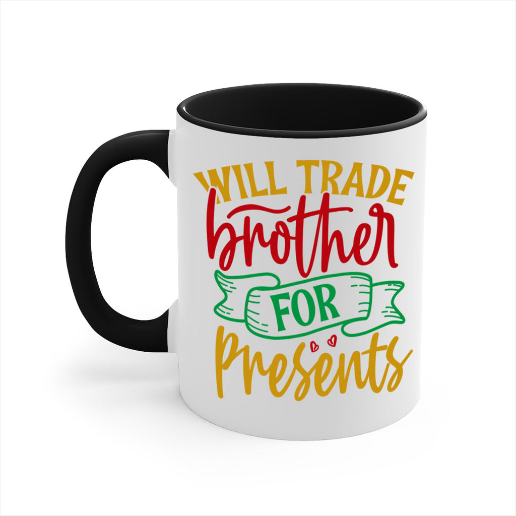 will trade brother for presents style 1237#- christmas-Mug / Coffee Cup