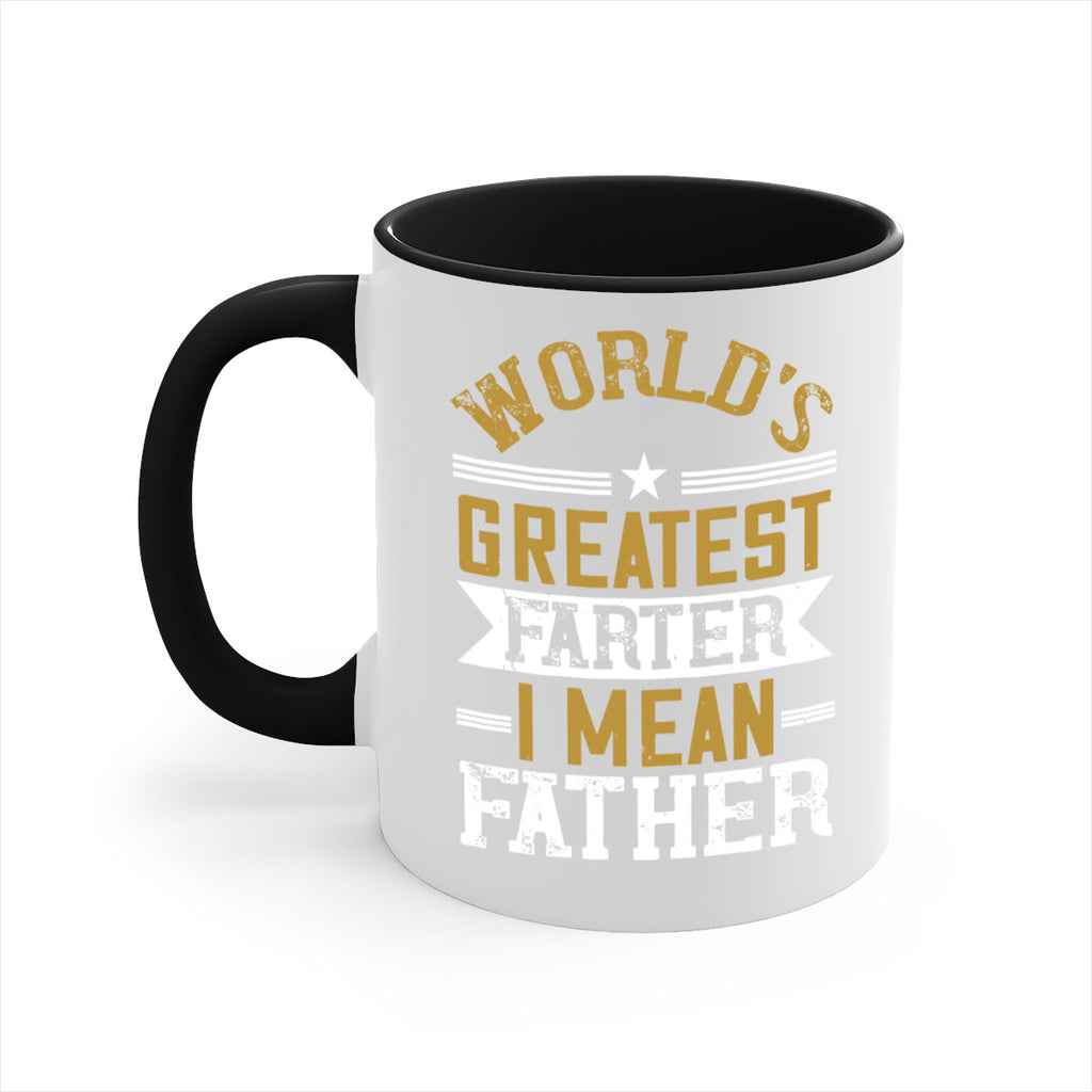 world’s greatest farter i mean my father 139#- fathers day-Mug / Coffee Cup