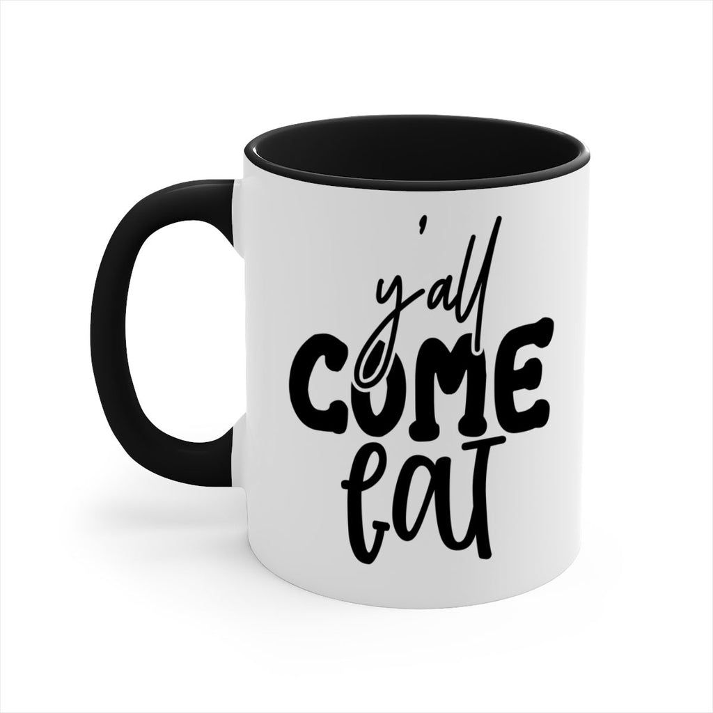 yall come eat 65#- kitchen-Mug / Coffee Cup