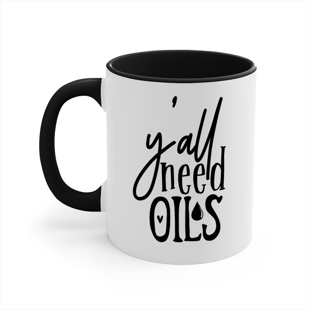 yall need oils 64#- kitchen-Mug / Coffee Cup
