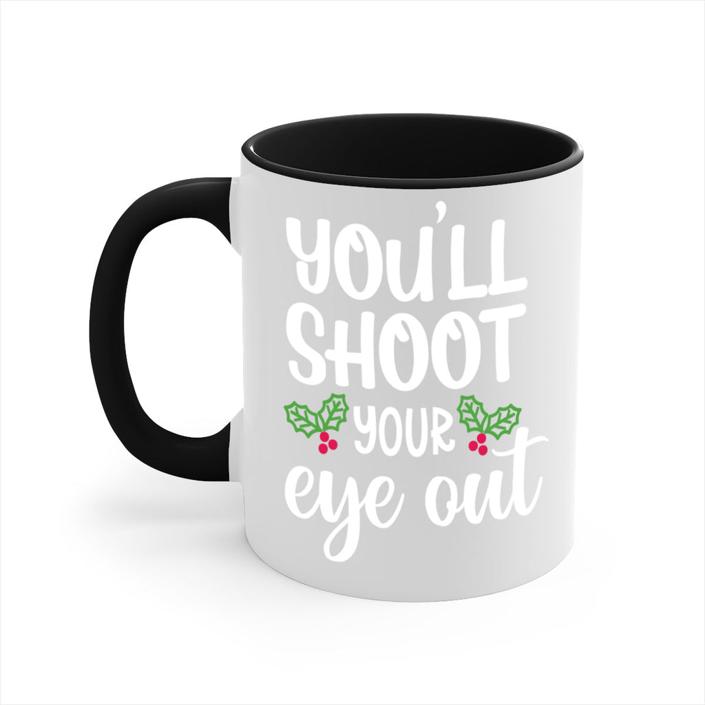 you'll shoot your eye out style 1251#- christmas-Mug / Coffee Cup