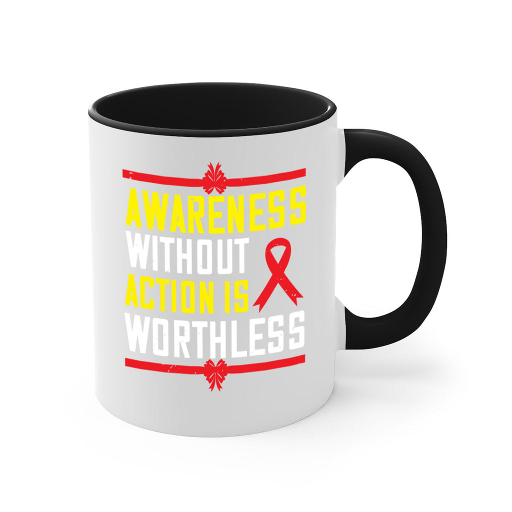 Awareness without action is worthless Style 3#- Self awareness-Mug / Coffee Cup