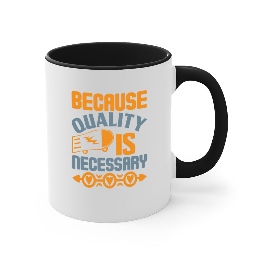Because quality is Necessary Style 48#- cleaner-Mug / Coffee Cup