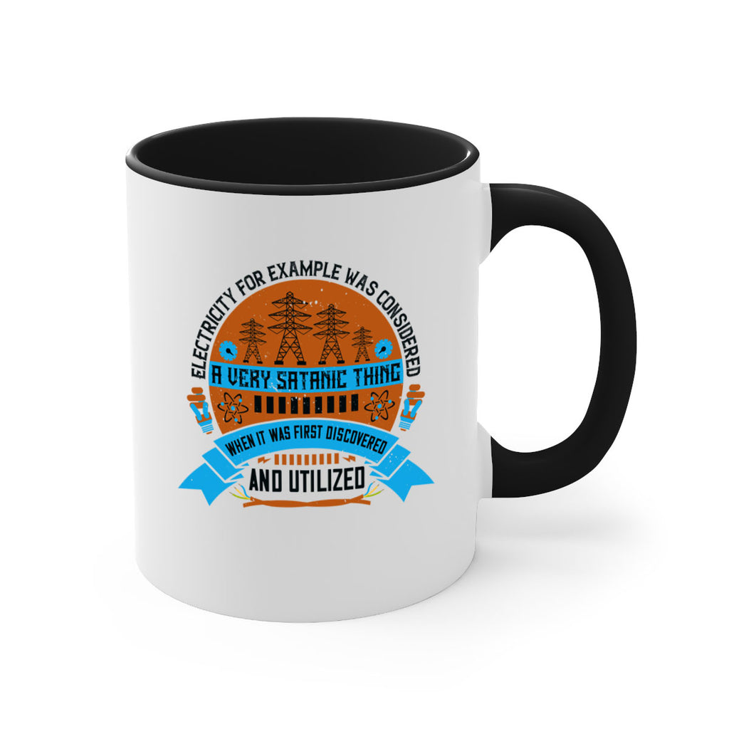 Electricity for example was considered a very Satanic thing when it Style 48#- electrician-Mug / Coffee Cup