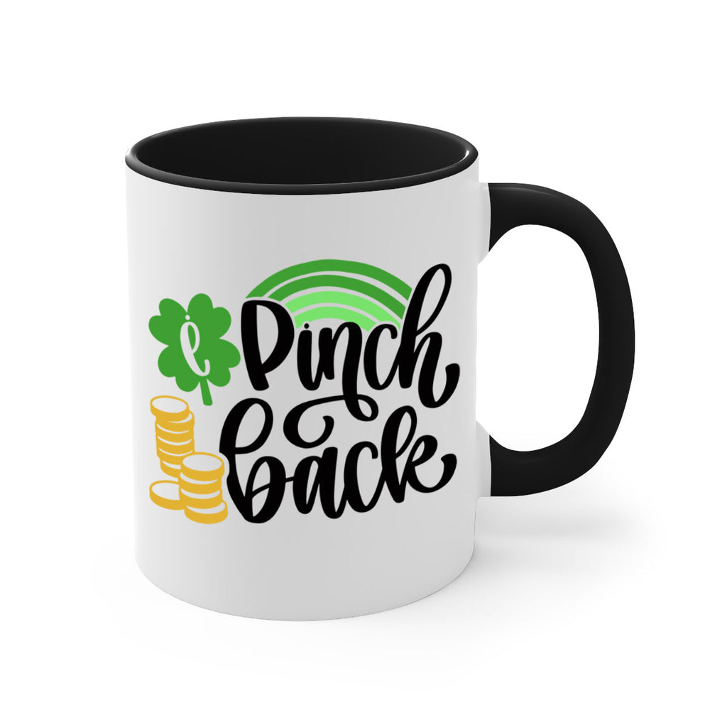 I Pinch Back Style 86#- St Patricks Day-Mug / Coffee Cup