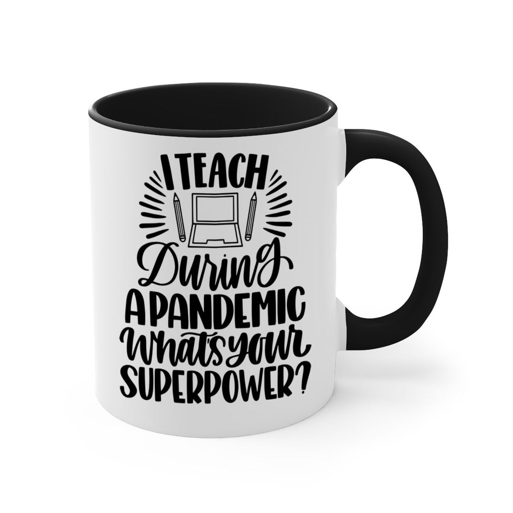 I Teach During A Pandemic Style 73#- teacher-Mug / Coffee Cup