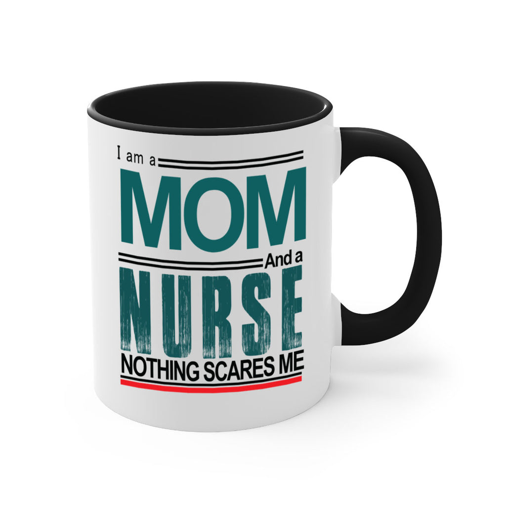 I am a mom and a nurse Style 329#- nurse-Mug / Coffee Cup