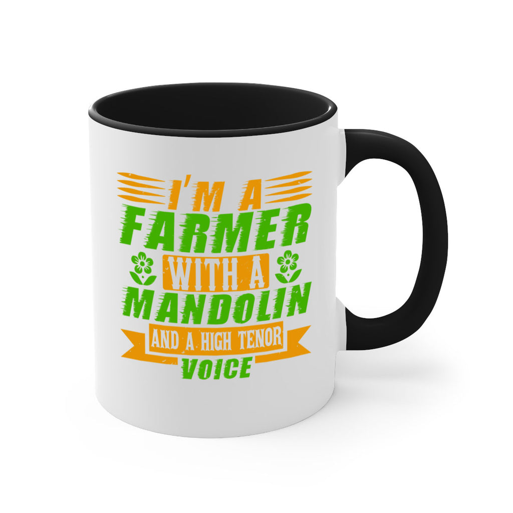 Im A Farmer With a mandolin 48#- Farm and garden-Mug / Coffee Cup