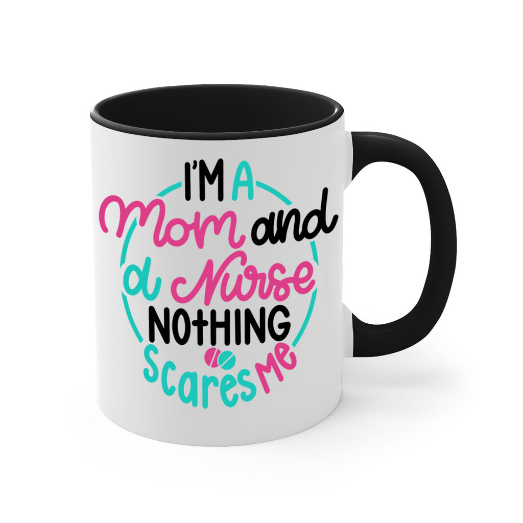 Im A Mom And A Nurse Nothing Style Style 158#- nurse-Mug / Coffee Cup