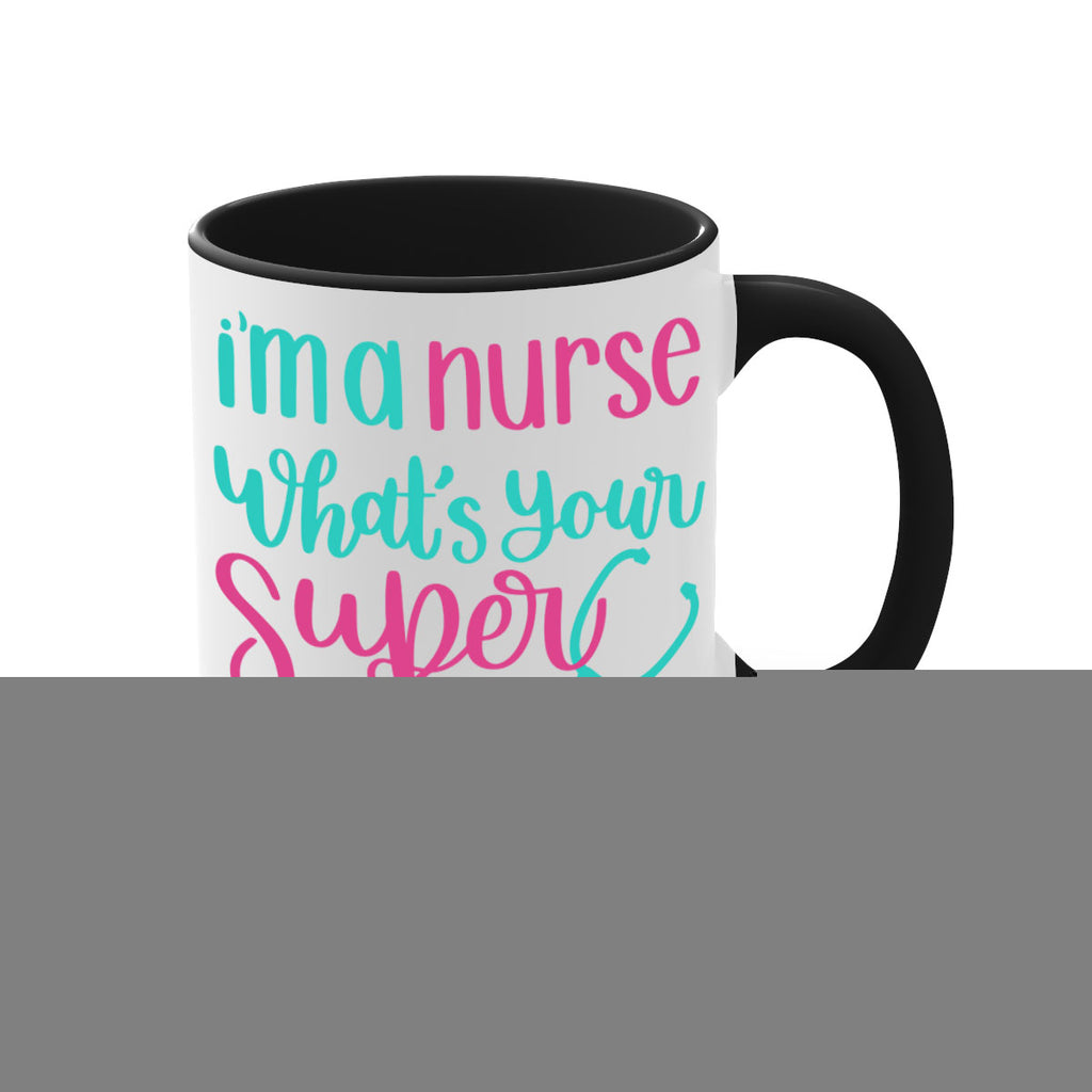 Im A Nurse Whats Your Superpower Style Style 157#- nurse-Mug / Coffee Cup